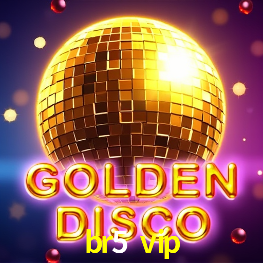 br5 vip: Jogos de Caça-Níqueis-Altas Recompensas, Roleta-Velocidade, Blackjack-Desafios Máximos