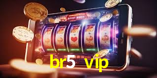 br5 vip,br5.vip